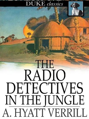 cover image of The Radio Detectives in the Jungle